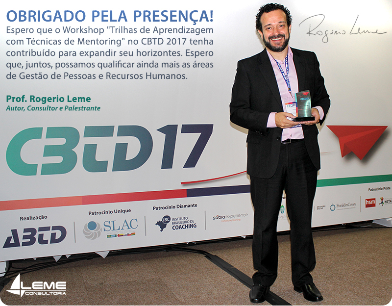 Rogerio Leme agradece pela sua presença no Workshop "Trilhas de Aprendizagem com Mentoring", no CBTD 2017